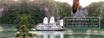 SIGNATURE CRUISE 2DAYS 1NIGHT (BAI TU LONG BAY - HA LONG BAY)